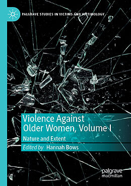 Couverture cartonnée Violence Against Older Women, Volume I de 