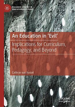 eBook (pdf) An Education in 'Evil' de Cathryn van Kessel