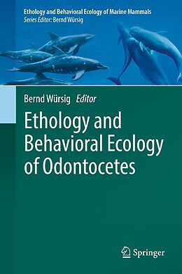 E-Book (pdf) Ethology and Behavioral Ecology of Odontocetes von 
