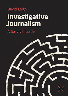 Kartonierter Einband Investigative Journalism von David Leigh