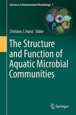 Livre Relié The Structure and Function of Aquatic Microbial Communities de 