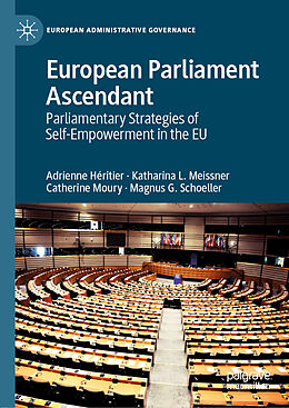 Livre Relié European Parliament Ascendant de Adrienne Héritier, Magnus G. Schoeller, Catherine Moury