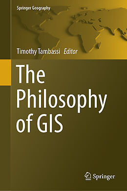 Fester Einband The Philosophy of GIS von 