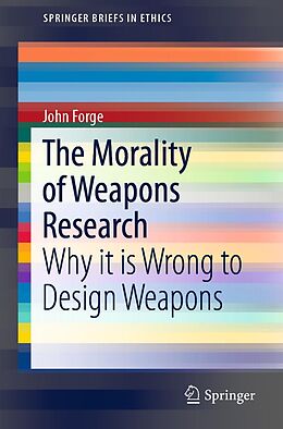 eBook (pdf) The Morality of Weapons Research de John Forge