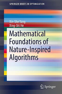 E-Book (pdf) Mathematical Foundations of Nature-Inspired Algorithms von Xin-She Yang, Xing-Shi He