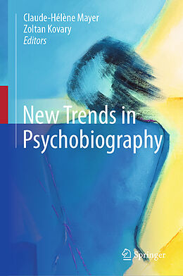 Livre Relié New Trends in Psychobiography de 