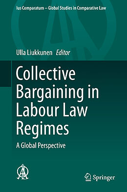 Fester Einband Collective Bargaining in Labour Law Regimes von 