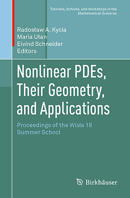 Couverture cartonnée Nonlinear PDEs, Their Geometry, and Applications de 