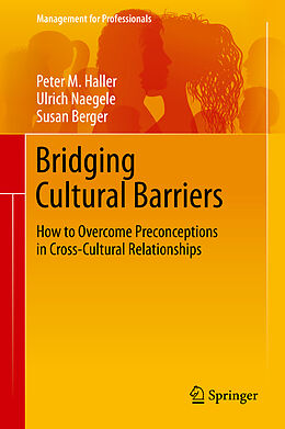 Fester Einband Bridging Cultural Barriers von Peter M. Haller, Susan Berger, Ulrich Naegele