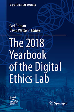 Fester Einband The 2018 Yearbook of the Digital Ethics Lab von 