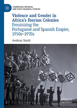 Livre Relié Violence and Gender in Africa's Iberian Colonies de Andreas Stucki