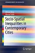 E-Book (pdf) Socio-Spatial Inequalities in Contemporary Cities von Alfredo Mela, Alessia Toldo