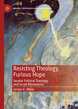 Livre Relié Resisting Theology, Furious Hope de Jordan E. Miller