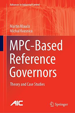 eBook (pdf) MPC-Based Reference Governors de Martin Klauco, Michal Kvasnica