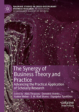 Couverture cartonnée The Synergy of Business Theory and Practice de 