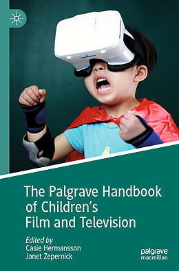 Couverture cartonnée The Palgrave Handbook of Children's Film and Television de 