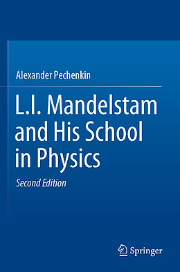 Kartonierter Einband L.I. Mandelstam and His School in Physics von Alexander Pechenkin