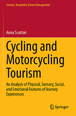 Couverture cartonnée Cycling and Motorcycling Tourism de Anna Scuttari