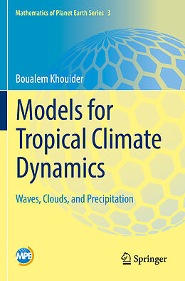 Couverture cartonnée Models for Tropical Climate Dynamics de Boualem Khouider
