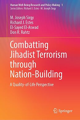E-Book (pdf) Combatting Jihadist Terrorism through Nation-Building von M. Joseph Sirgy, Richard J. Estes, El-Sayed El-Aswad