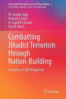 E-Book (pdf) Combatting Jihadist Terrorism through Nation-Building von M. Joseph Sirgy, Richard J. Estes, El-Sayed El-Aswad