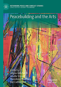 Couverture cartonnée Peacebuilding and the Arts de 