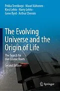 E-Book (pdf) The Evolving Universe and the Origin of Life von Pekka Teerikorpi, Mauri Valtonen, Kirsi Lehto