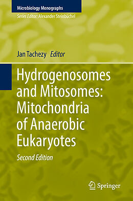 Livre Relié Hydrogenosomes and Mitosomes: Mitochondria of Anaerobic Eukaryotes de 