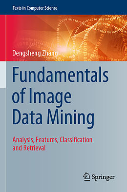 Couverture cartonnée Fundamentals of Image Data Mining de Dengsheng Zhang