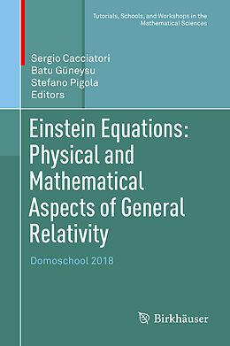 Kartonierter Einband Einstein Equations: Physical and Mathematical Aspects of General Relativity von 