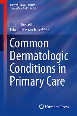 Couverture cartonnée Common Dermatologic Conditions in Primary Care de 