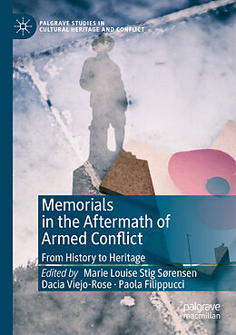 Kartonierter Einband Memorials in the Aftermath of Armed Conflict von 