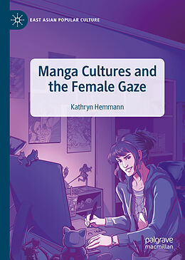 Livre Relié Manga Cultures and the Female Gaze de Kathryn Hemmann