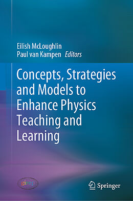 Livre Relié Concepts, Strategies and Models to Enhance Physics Teaching and Learning de 