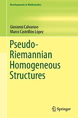 eBook (pdf) Pseudo-Riemannian Homogeneous Structures de Giovanni Calvaruso, Marco Castrillón López