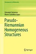 E-Book (pdf) Pseudo-Riemannian Homogeneous Structures von Giovanni Calvaruso, Marco Castrillón López