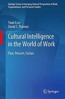 Livre Relié Cultural Intelligence in the World of Work de David C. Thomas, Yuan Liao