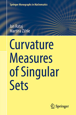 Livre Relié Curvature Measures of Singular Sets de Martina Zähle, Jan Rataj