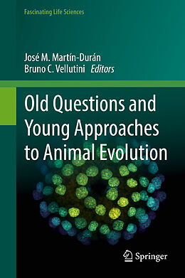 Livre Relié Old Questions and Young Approaches to Animal Evolution de 