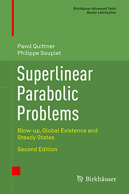 Livre Relié Superlinear Parabolic Problems de Philippe Souplet, Pavol Quittner