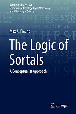 Fester Einband The Logic of Sortals von Max A. Freund