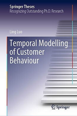 Fester Einband Temporal Modelling of Customer Behaviour von Ling Luo