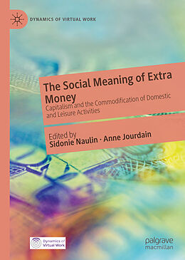 Fester Einband The Social Meaning of Extra Money von 