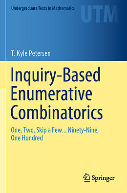 Couverture cartonnée Inquiry-Based Enumerative Combinatorics de T. Kyle Petersen