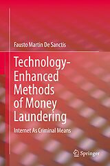 eBook (pdf) Technology-Enhanced Methods of Money Laundering de Fausto Martin De Sanctis