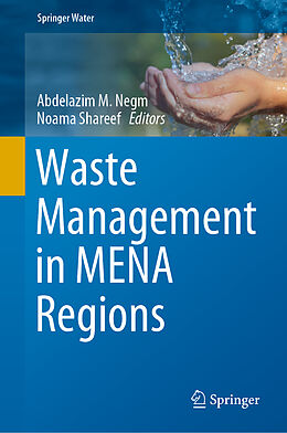 Livre Relié Waste Management in MENA Regions de 