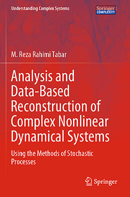 Couverture cartonnée Analysis and Data-Based Reconstruction of Complex Nonlinear Dynamical Systems de M. Reza Rahimi Tabar