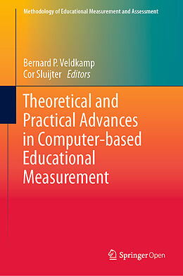 Livre Relié Theoretical and Practical Advances in Computer-based Educational Measurement de 