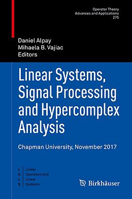 E-Book (pdf) Linear Systems, Signal Processing and Hypercomplex Analysis von 