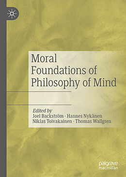 Livre Relié Moral Foundations of Philosophy of Mind de 